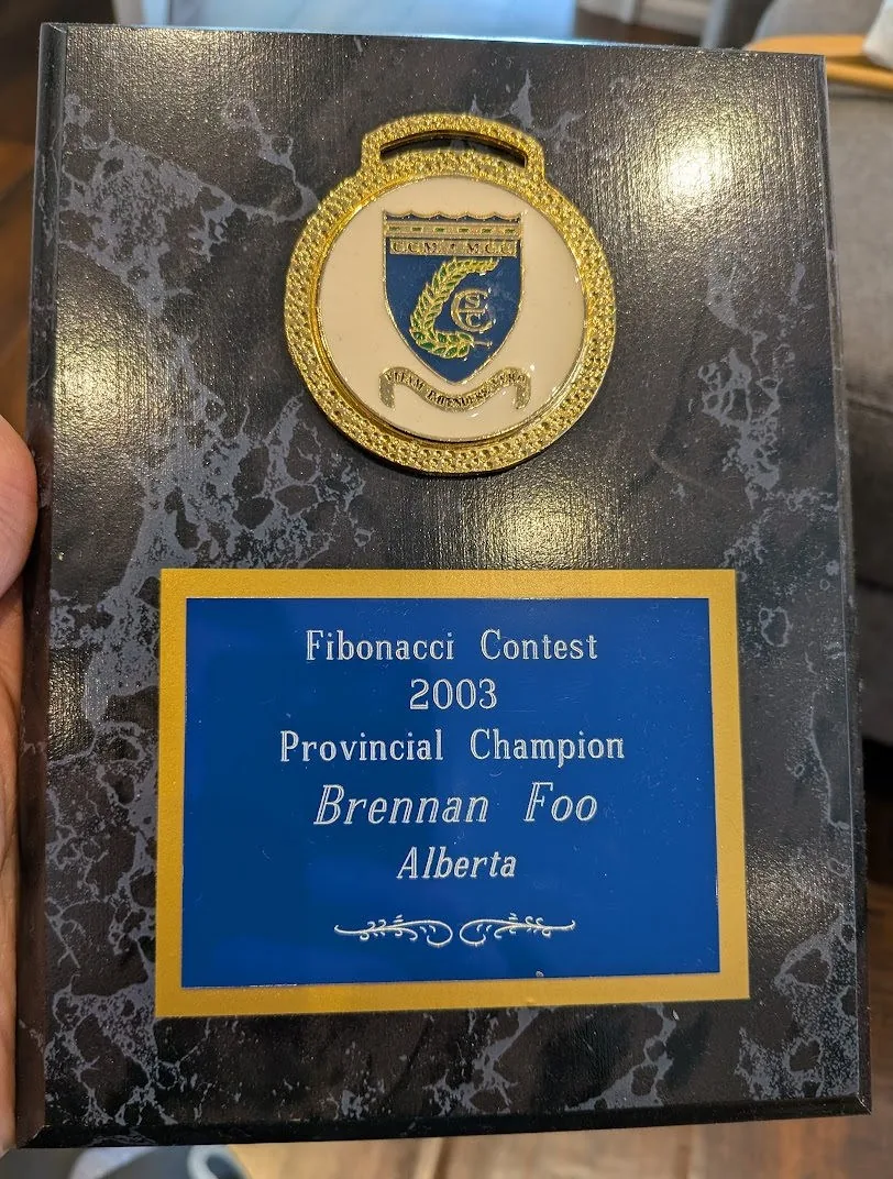 Plaque reading “Fibonacci Contest 2003, Provincial Champion, Brennan Foo, Alberta.”